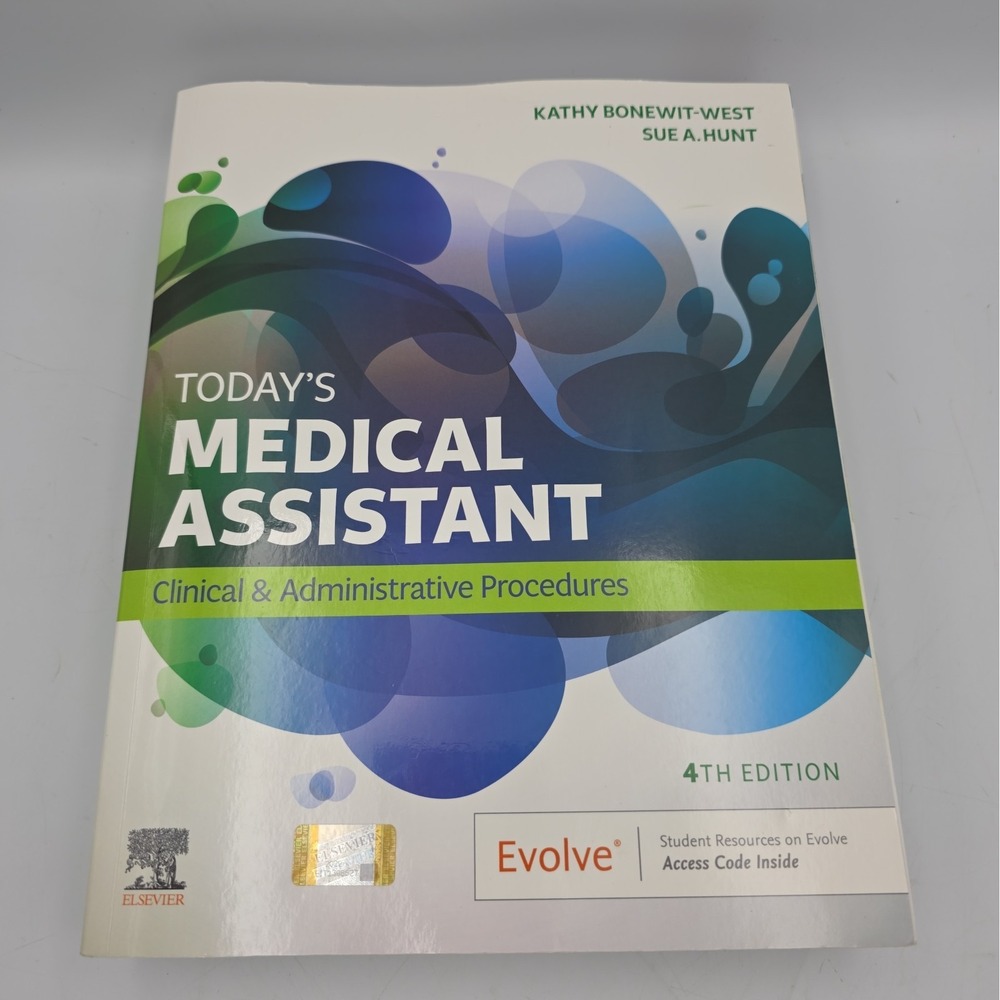 Today's Medical Assistant: Clinical & Administrative Procedures 4th Edition USED